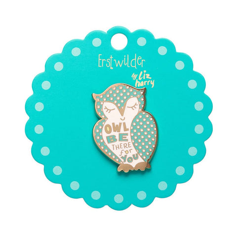 Owl Be There For You Enamel Pin - The Teaching Tools