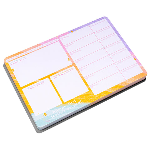 Human First Weekly Desk Pad - The Teaching Tools