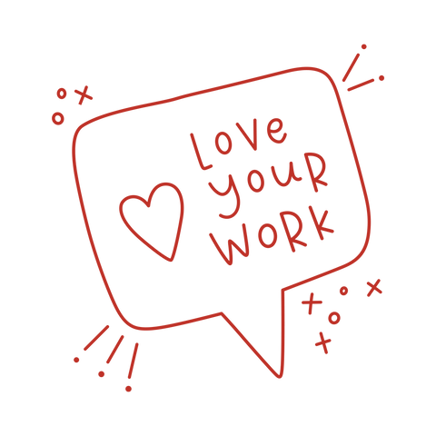 Love Your Work - The Teaching Tools